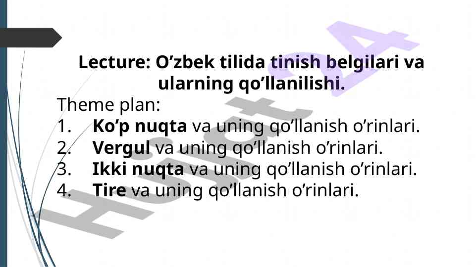 O’zbek tilida tinish belgilari: qo’llanilishi asoslari