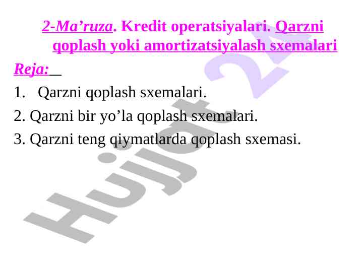 Kredit operatsiyalari va qarzni qoplash sxemalari