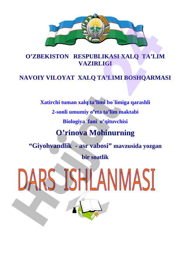 Giyohvandlik - asr vabosi ta’lim darsidan