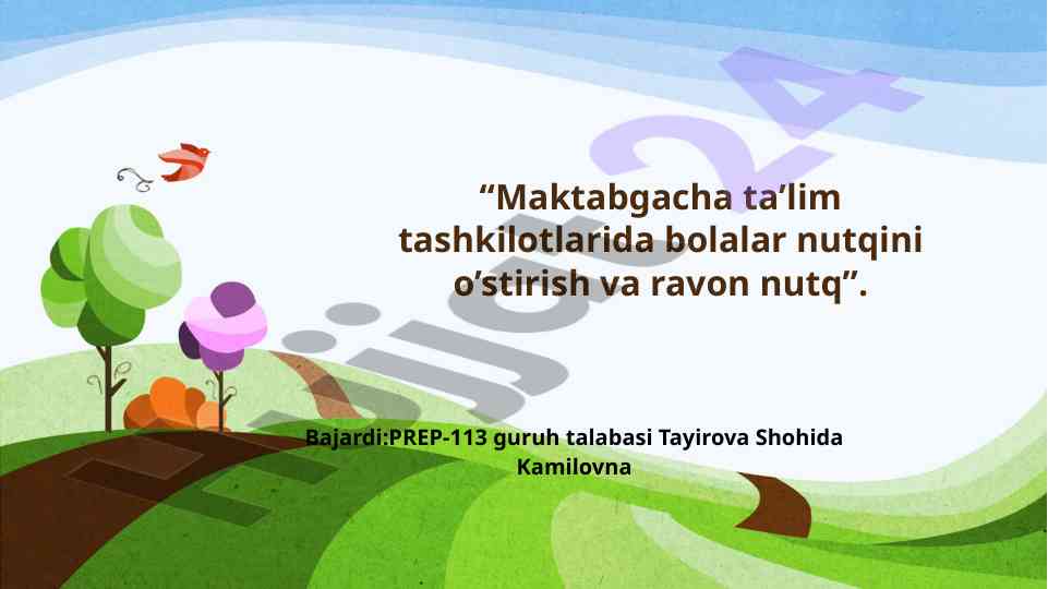 Maktabgacha ta’limda bolalar nutqini o’stirish