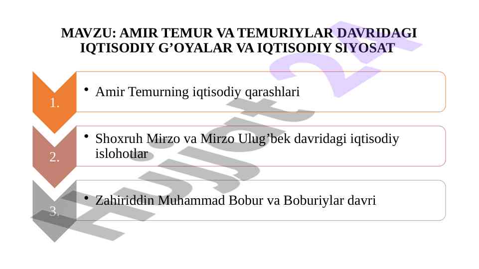 Amir temur va temuriylar davridagi iqtisodiy gʻoyalar