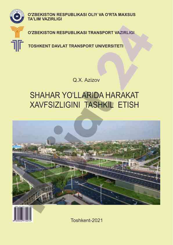 Shahar yo'llarida harakat xavfsizligini tashkil etish