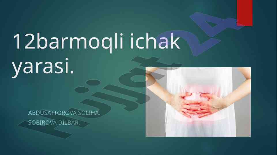 O’n ikki barmoqli ichak yaralarining patologiyasi