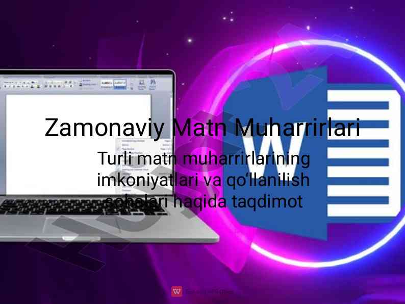 Zamonaviy matn muharrirlari haqida taqdimot