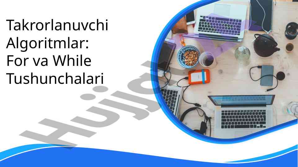 Takrorlanuvchi algoritmlar: for va while tushunchalari