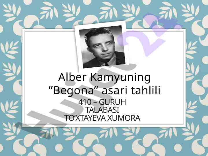 Alber kamyuning begona asari tahlili