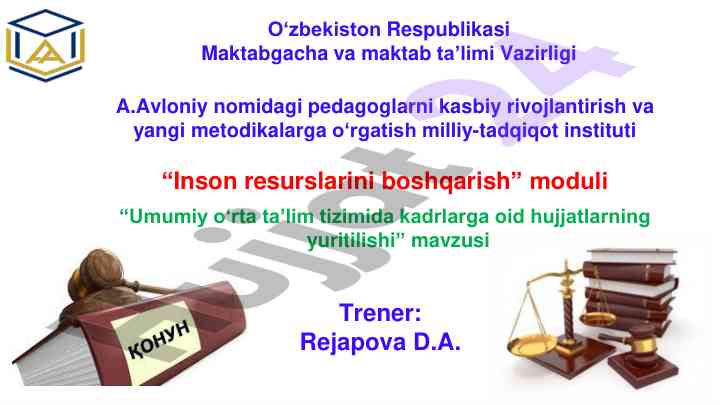 Umumiy ta’lim tizimida kadrlarga oid hujjatlar