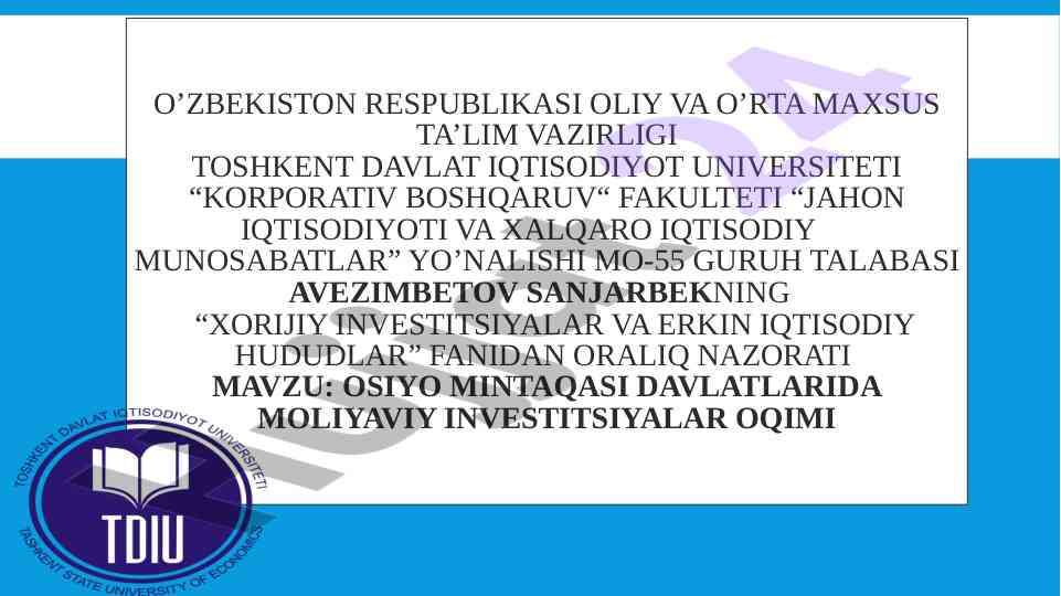 Xorijiy investitsiyalar va erkin iqtisodiy hududlar