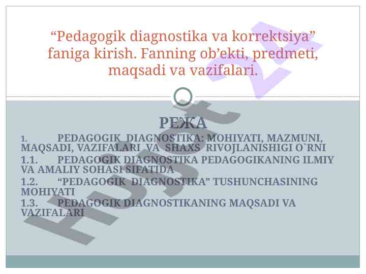 Pedagogik diagnostika: mohiyati, maqsadi va vazifalari
