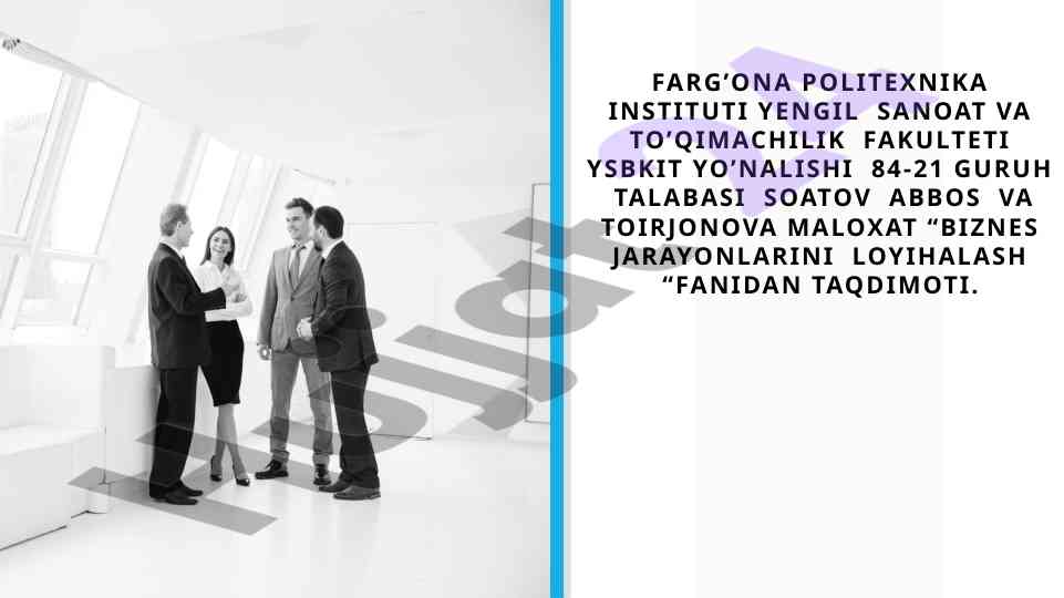 Biznes jarayonlarini loyihalash taqdimoti
