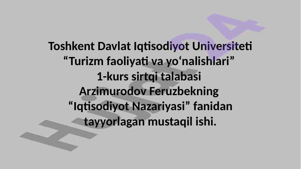 Iqtisodiyot nazariyasi bo‘yicha mustaqil ish