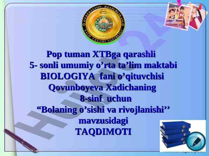 Bolaning o’sishi va rivojlanishi mavzusidagi taqdimot