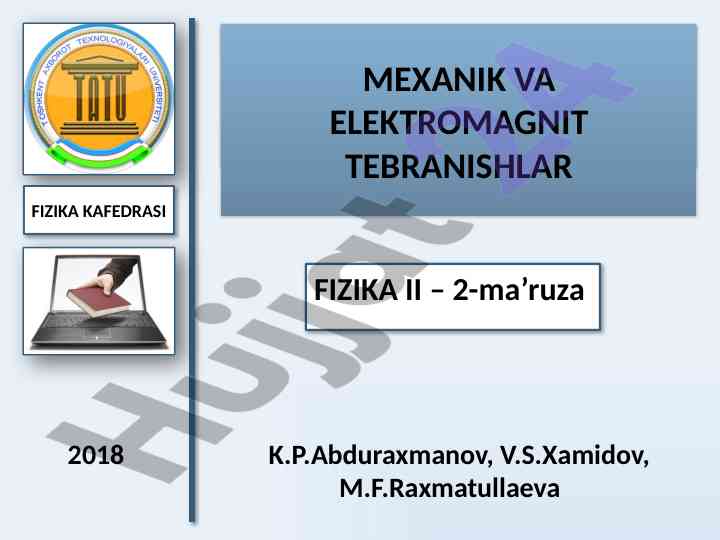 Elektrodinamikaga oid 2-ma’ruza fizika kafedrasi