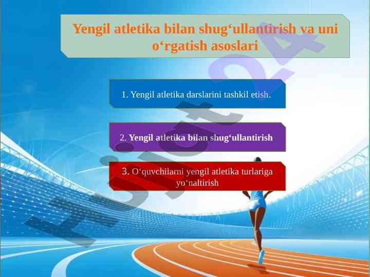 Yengil atletika o‘rgatish asoslari va vazifalari