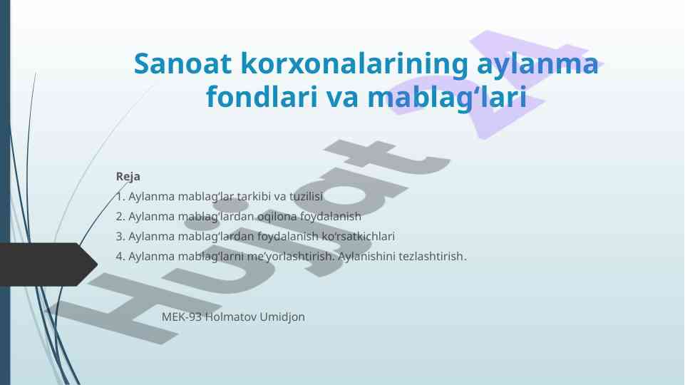 Aylanma mablag‘lar va ularning ahmiyati