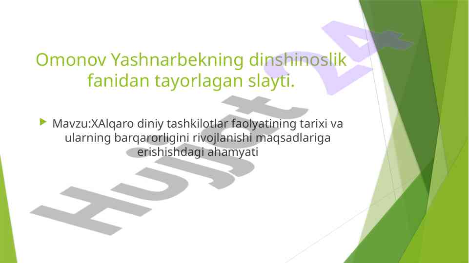 Xalqaro diniy tashkilotlar va ularning rivojlanishi