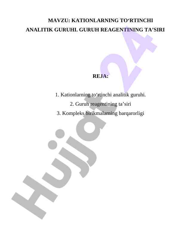 Kationlarning to‘rtinchi analitik guruhining tafsilotlari