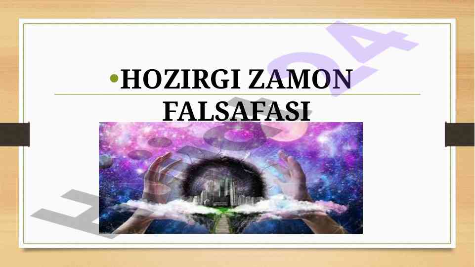 Hozirgi zamon falsafasi va uning muammolari