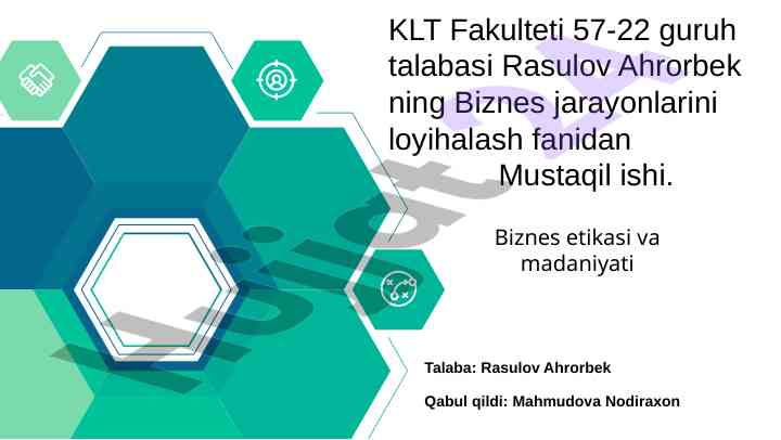 Biznes etikasi va madaniyati haqida mustaqil ish