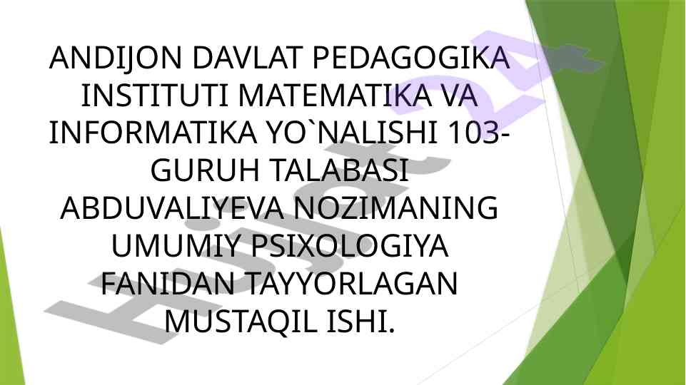 Ilk o‘spirinlik davrida psixologik rivojlanish