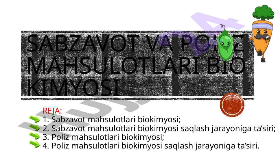 Biokimyo sabzavot va poliz mahsulotlari tahlili
