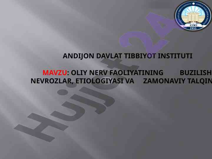 Oliy nerv faoliyatining buzilishi va nevrozlar talqini