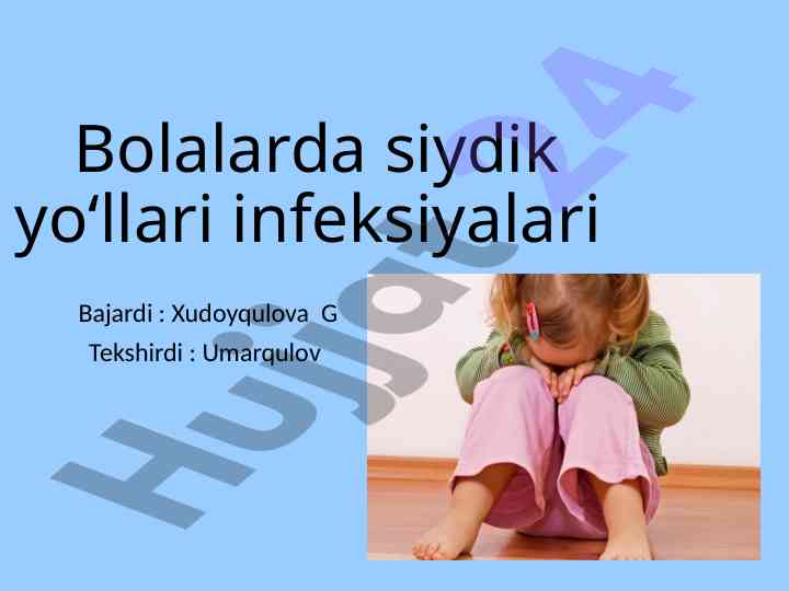 Bolalar siydik yo‘llari infeksiyalari haqida maqola