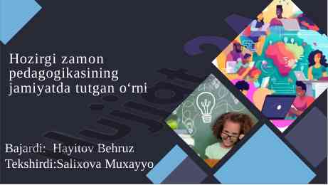Hozirgi zamon pedagogikasi va texnologiyalar