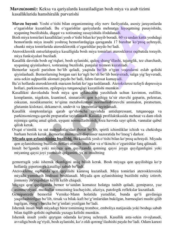 Keksalar bosh miya kasalliklarida hamshiralik parvarishi