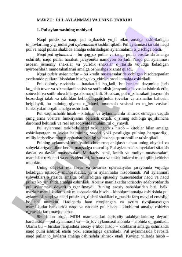Pul aylanmasi va uning tarkibi tahlili