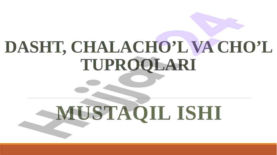 Dasht, chalacho'l va cho'l toproqlari tabiati