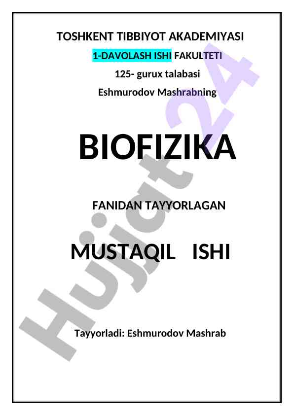 Tayyorlangan mustaqil ish biologik to'qimalar qarshiligi