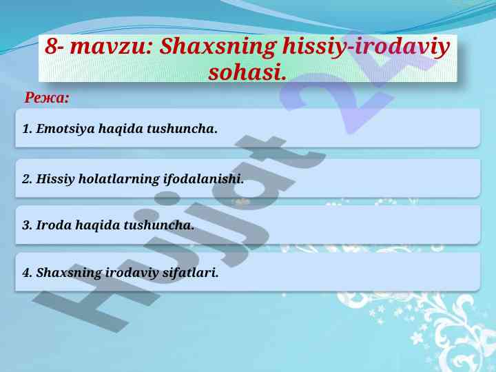 Shaxsning hissiy-irodaviy sohasi tahlili