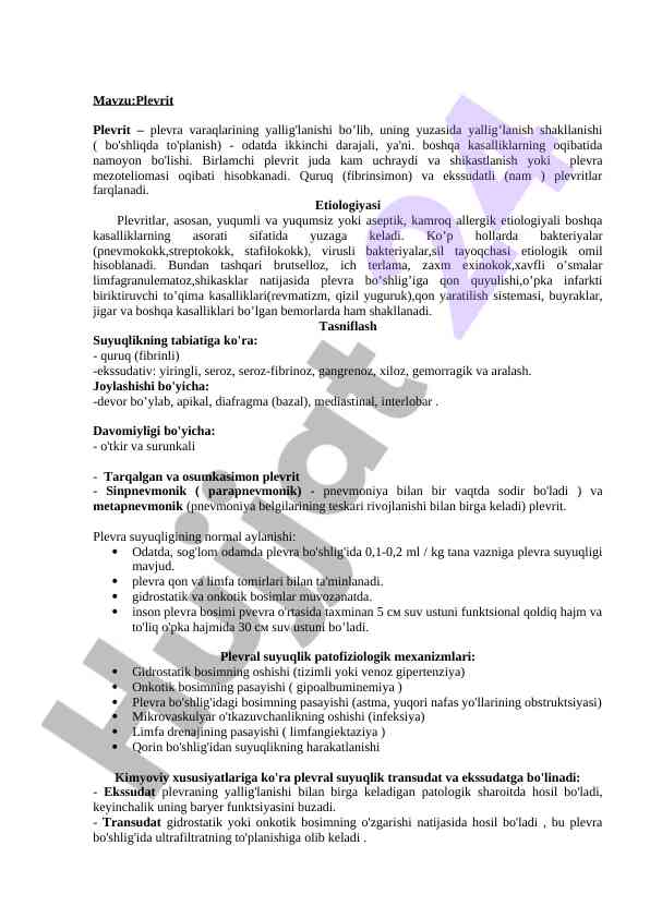 Plevritning tabiati va shikastlanish sabablari