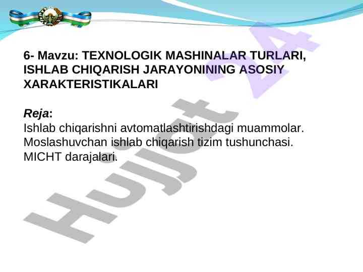 Texnologik mashinalar turlari va avtomatlashtirish