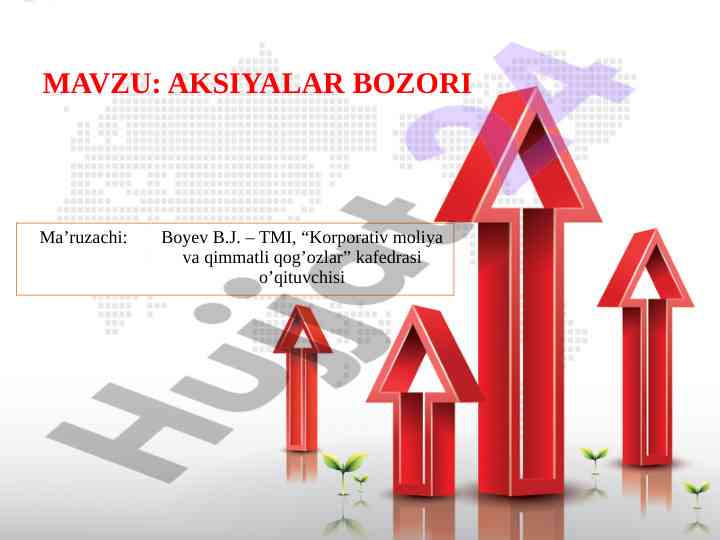 Aksiyalar bozori iqtisodiy mohiyati va turlari