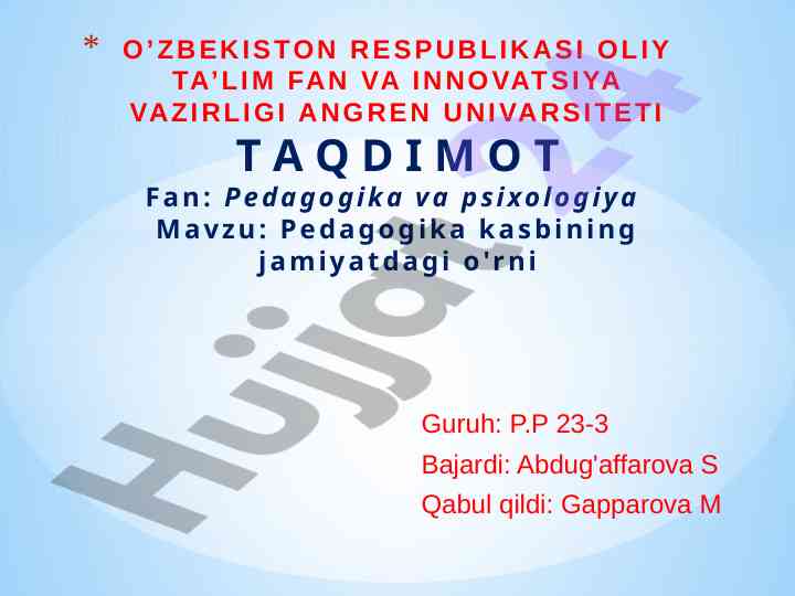 Pedagogika kasbining jamiyatdagi o‘rni