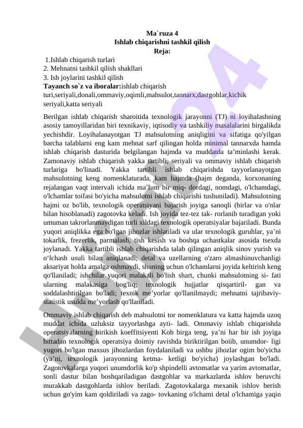 Ishlab chiqarishni tashkil qilish ma'ruzasi 4