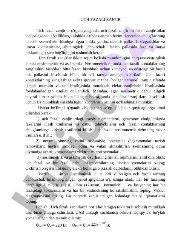 Uch fazali zanjirlar va ularning rejimlari