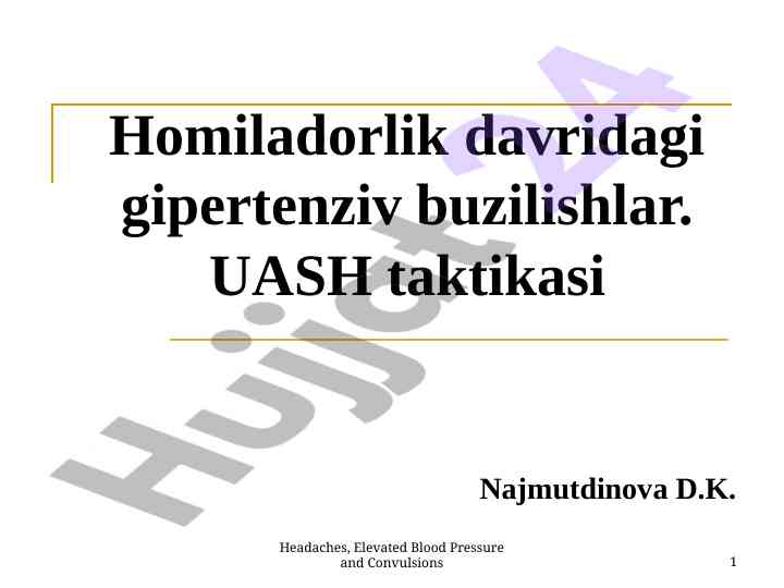 Gipertenziv buzilishlar homiladorlik davrida