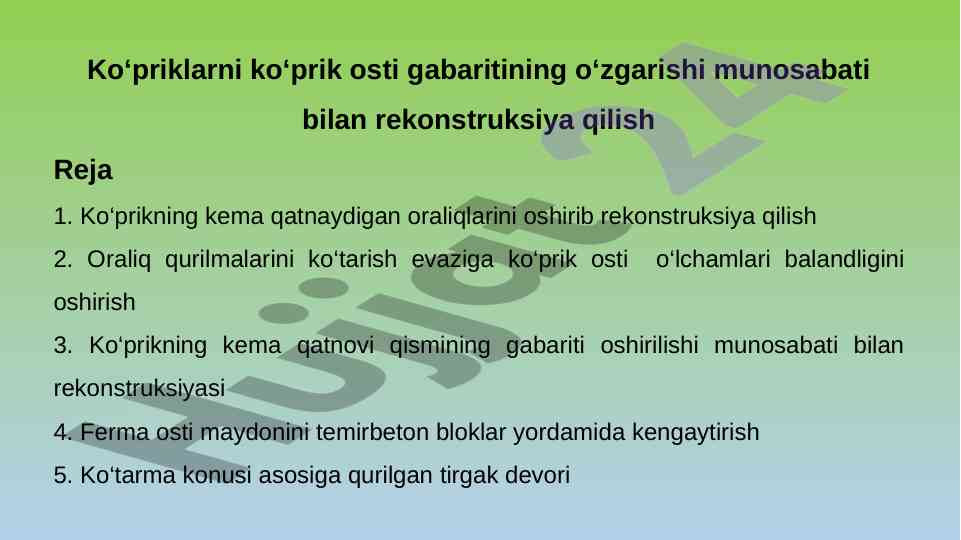 Rekonstruksiya qilishni o‘rganish kо‘priklar uchun