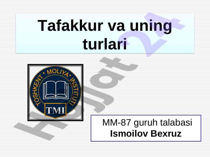 Tafakkur va uning turlari ta’limda ahamiyati