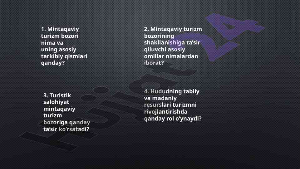 Mintaqaviy turizm bozori asosiy asoslari