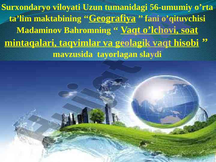 Vaqt o’lchovi va geologik vaqt hisobi mavzusi