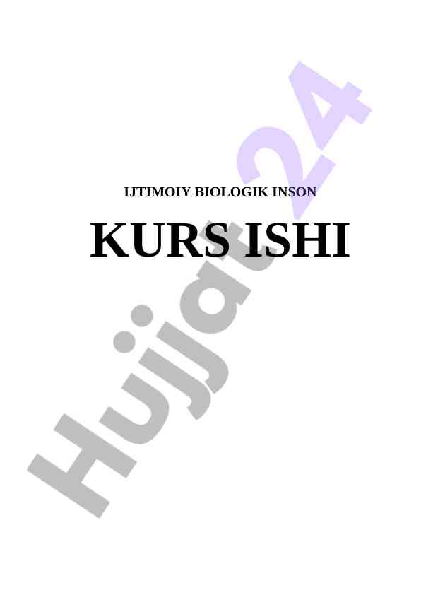 Ijtimoiy biologik inson kurs ishining dolzarbligi