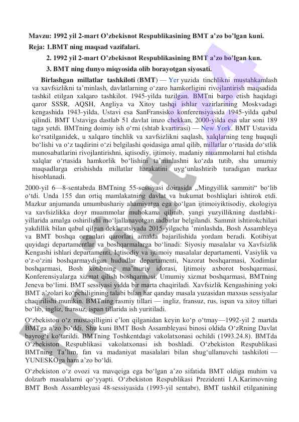 O'zbekiston respublikasining bmt a'zo bo'lgan kuni