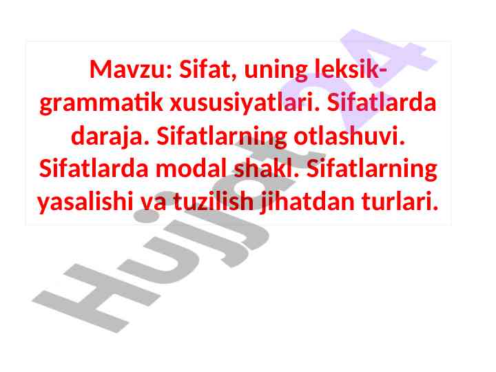 Sifatning leksik-grammatik xususiyatlari tahlili