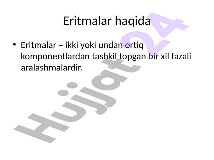 Eritmalar turlari va ularning qo‘llanilishi