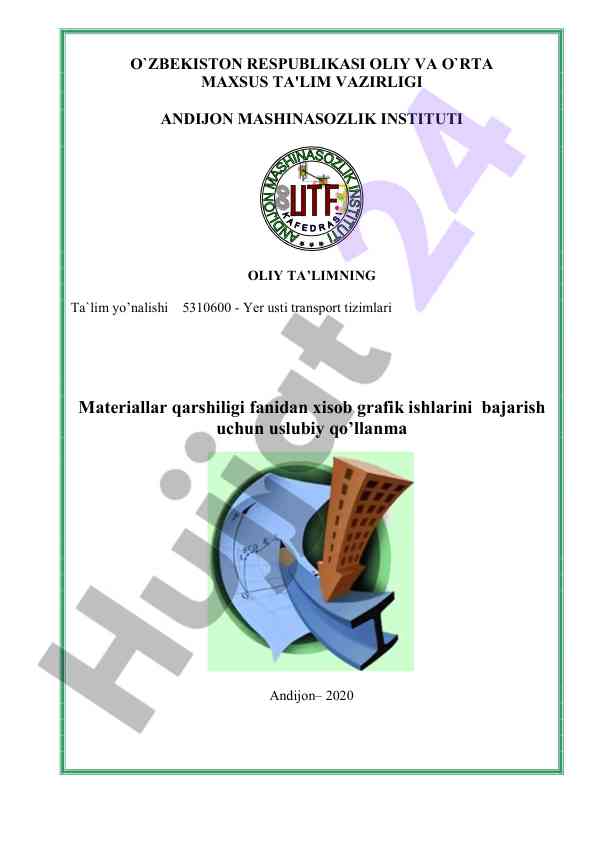 Materiallar qarshiligi fanidan xisob grafik ishlari