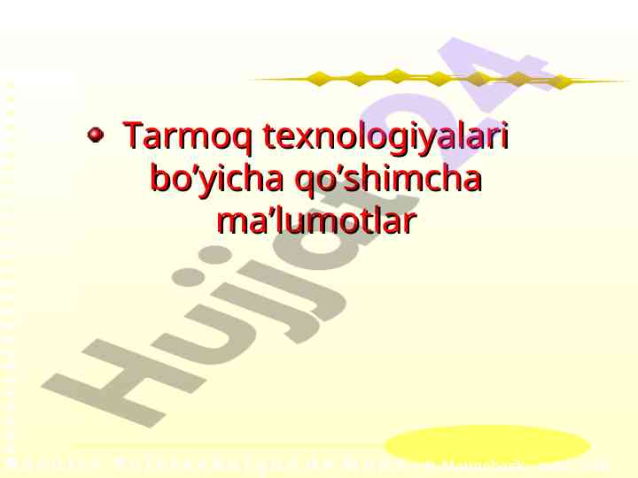 Tarmoq texnologiyalari va telekommunikatsiya vositalari